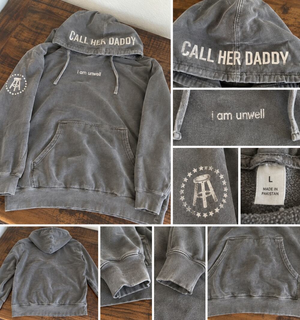 Call Her Daddy I Am Unwell Hoodie Size L Gray Barstool Sports Distressed